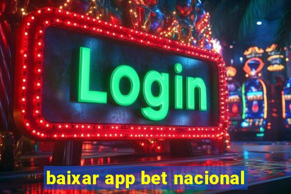 baixar app bet nacional